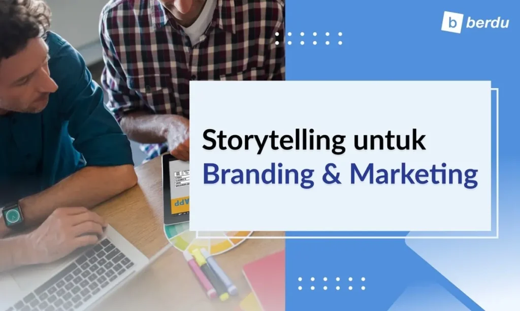 Strategi Visual Storytelling