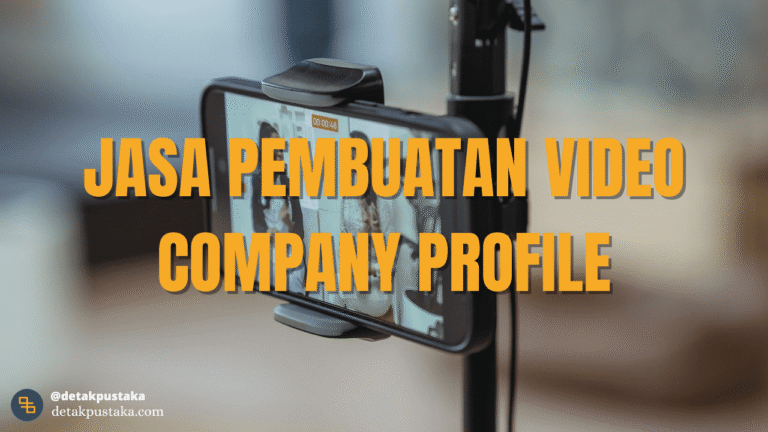 Jasa Pembuatan Company Profile Video